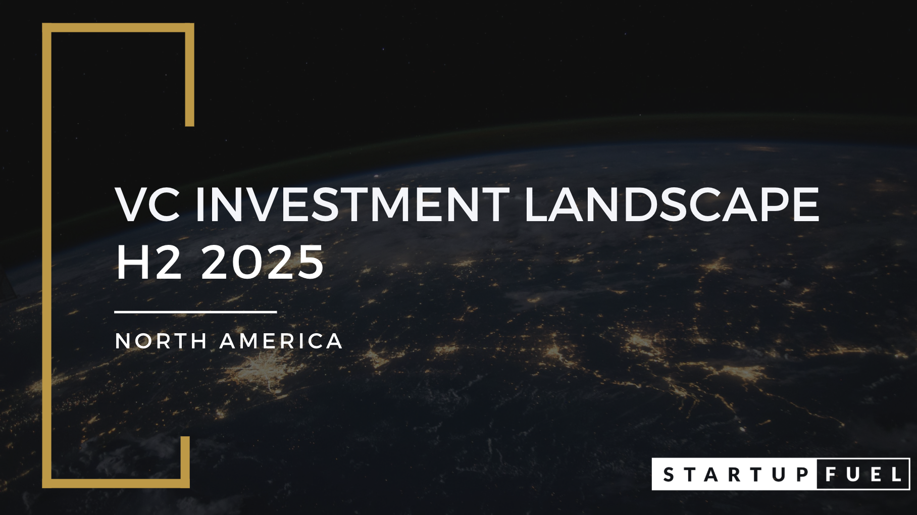 VC Investment Landscape H2 2025 - North America Report Cover